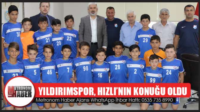 Yıldırımspor, Hızlı’nın konuğu oldu