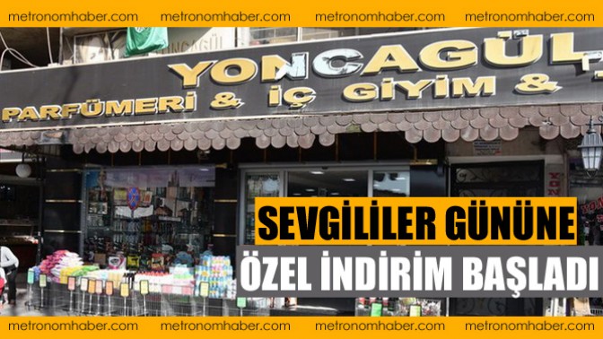 Yoncagül parfümeri ve İç Giyimde, Süper İndirim Başladı