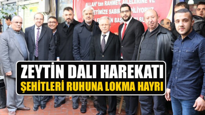 Zeytin Dalı Harekâtı Şehitleri Ruhuna Lokma Hayrı